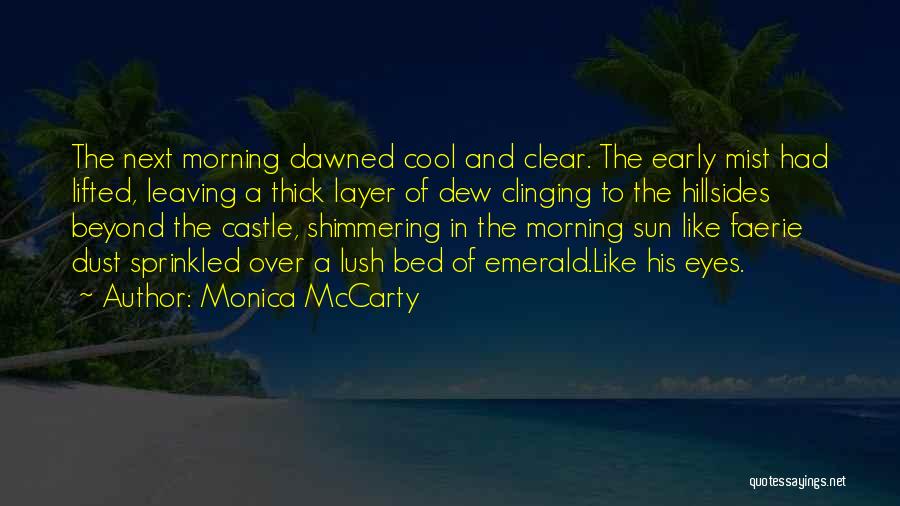 Monica McCarty Quotes 1805877