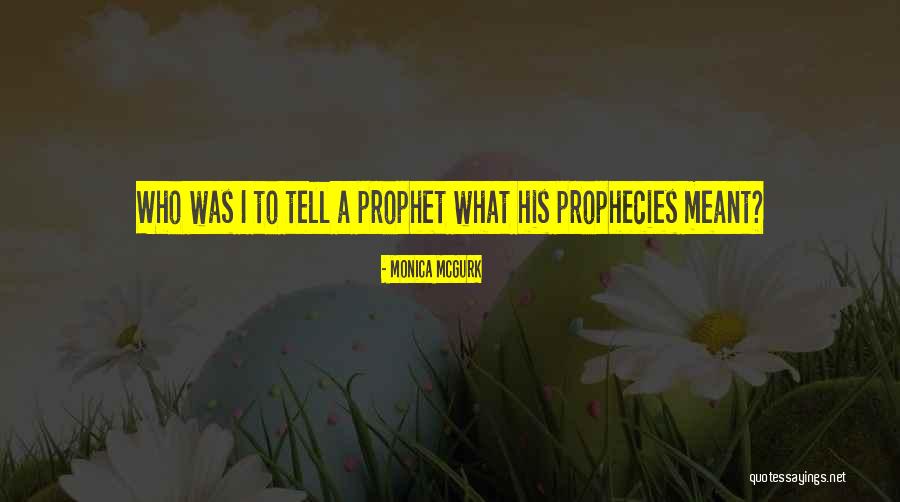 Monica McGurk Quotes 1962683 Monica McGurk Quotes 1962683