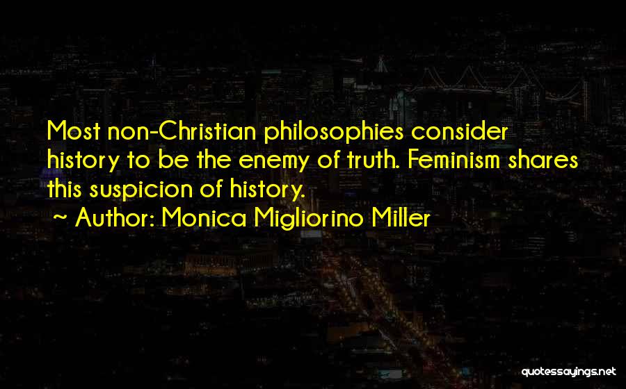 Monica Migliorino Miller Quotes 690473