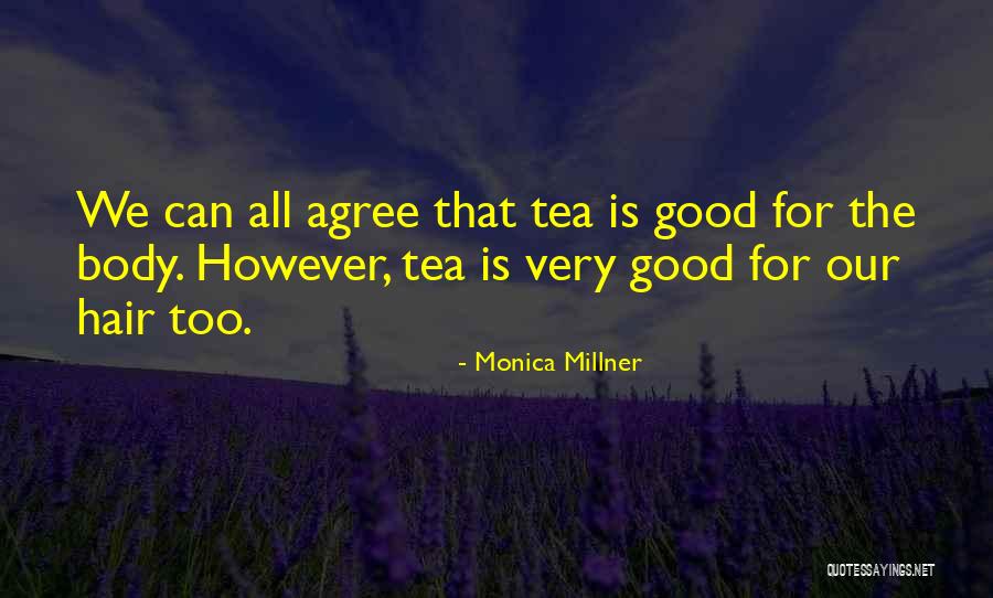 Monica Millner Quotes 2200406