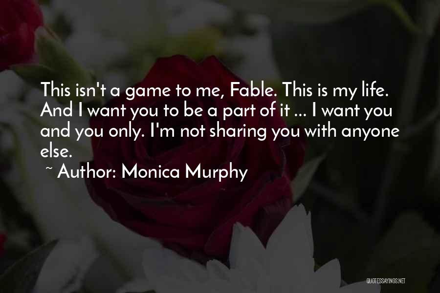 Monica Murphy Quotes 640316