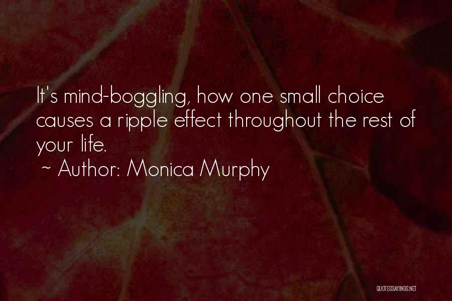 Monica Murphy Quotes 672258