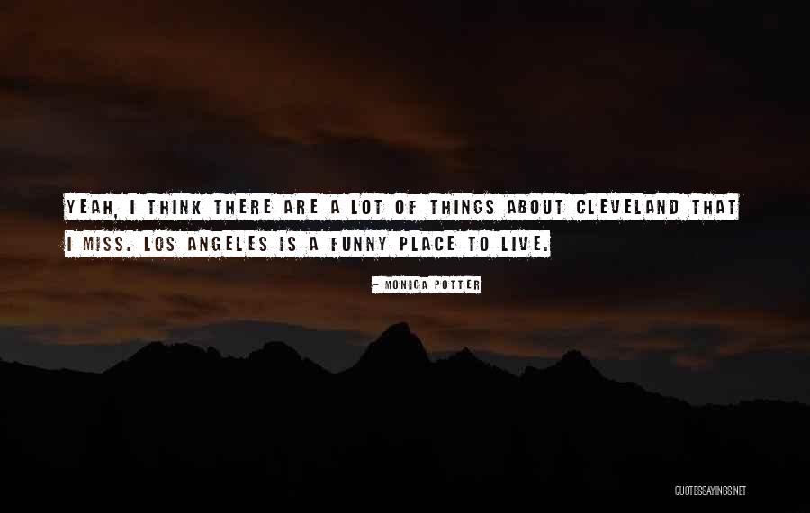 Monica Potter Quotes 1963873 Monica Potter Quotes 1963873