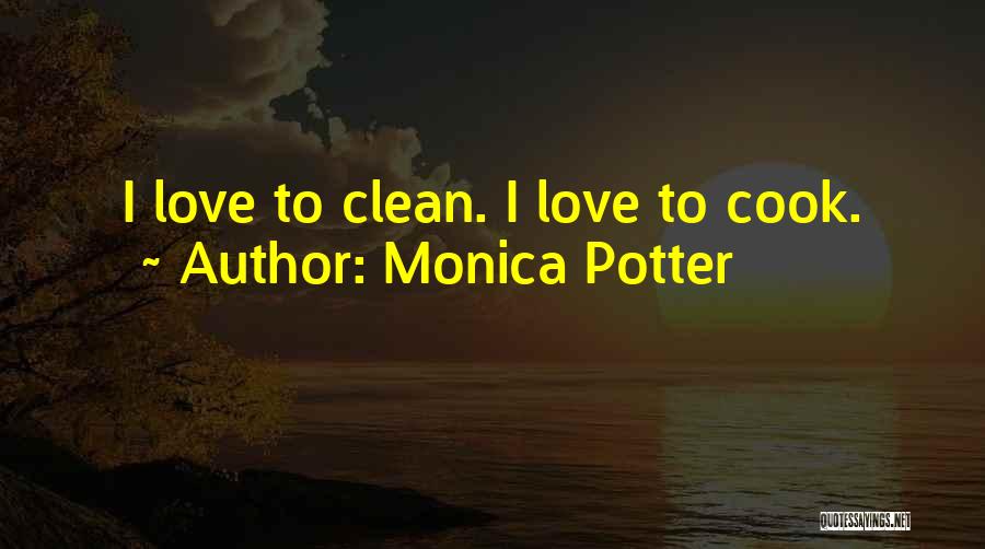 Monica Potter Quotes 768528