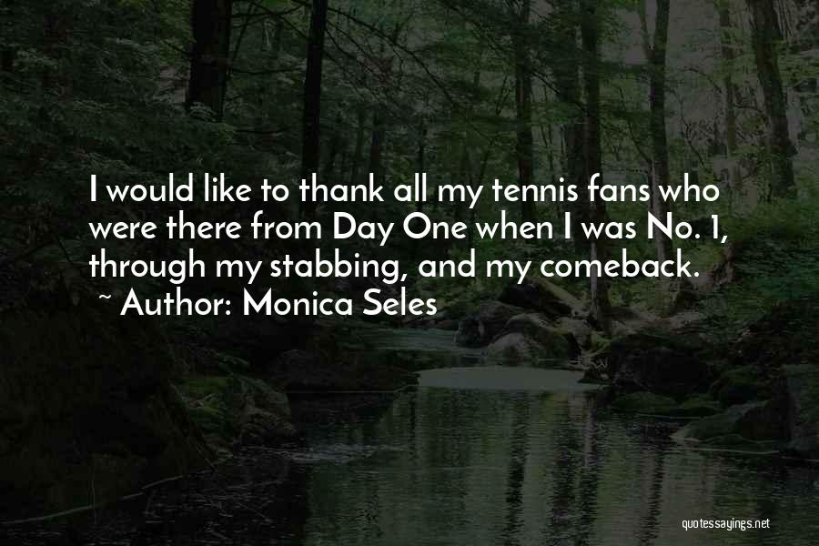 Monica Seles Quotes 567753