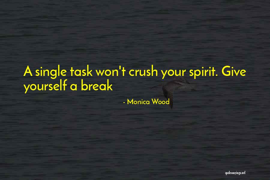 Monica Wood Quotes 1297046