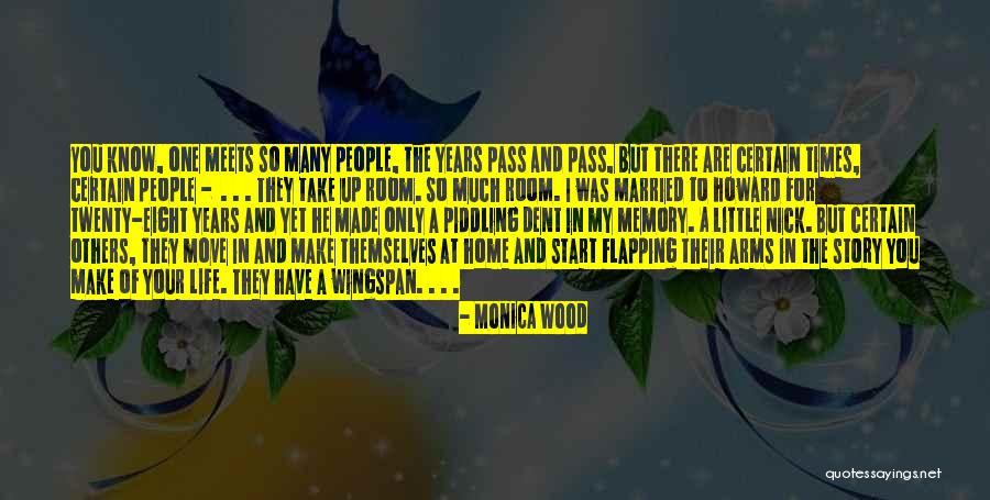 Monica Wood Quotes 736126