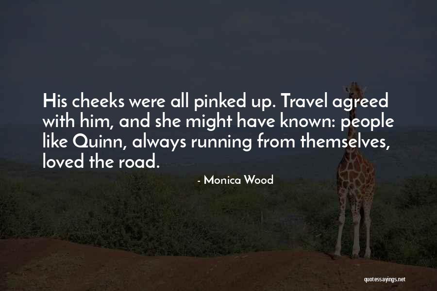 Monica Wood Quotes 834927