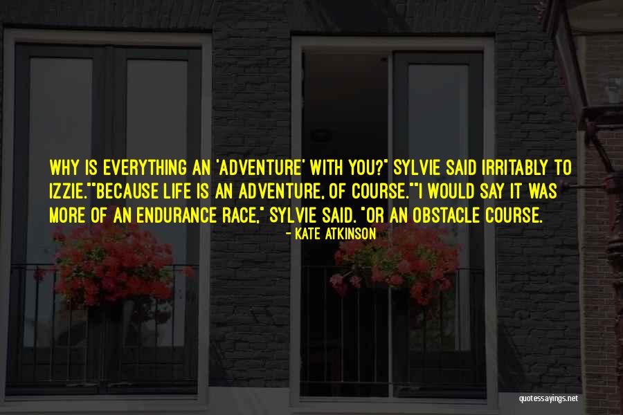Moniece Slaughter Quotes By Kate Atkinson Moniece Slaughter Quotes By Kate Atkinson
