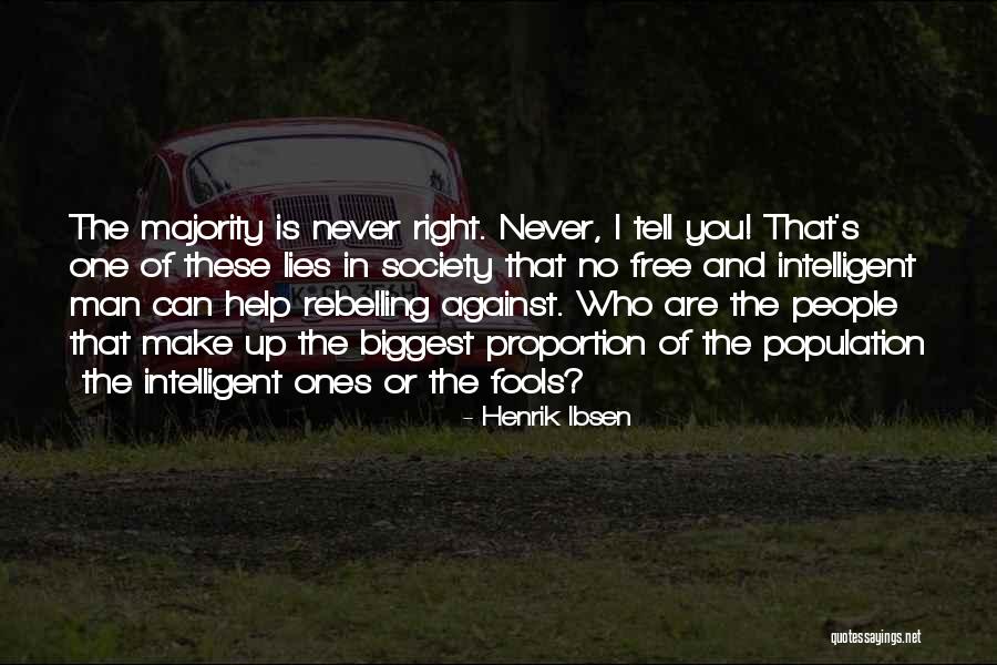 Moniem Zribi Quotes By Henrik Ibsen Moniem Zribi Quotes By Henrik Ibsen