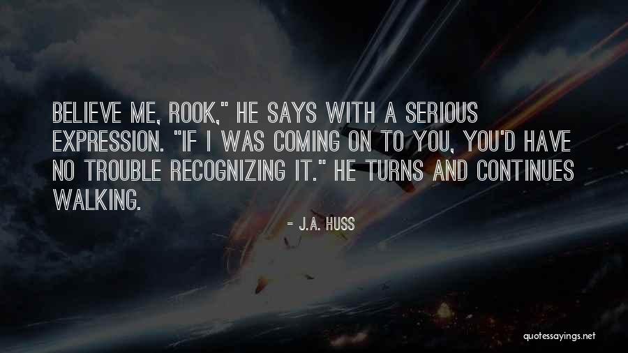 Monience Quotes By J.A. Huss Monience Quotes By J.A. Huss