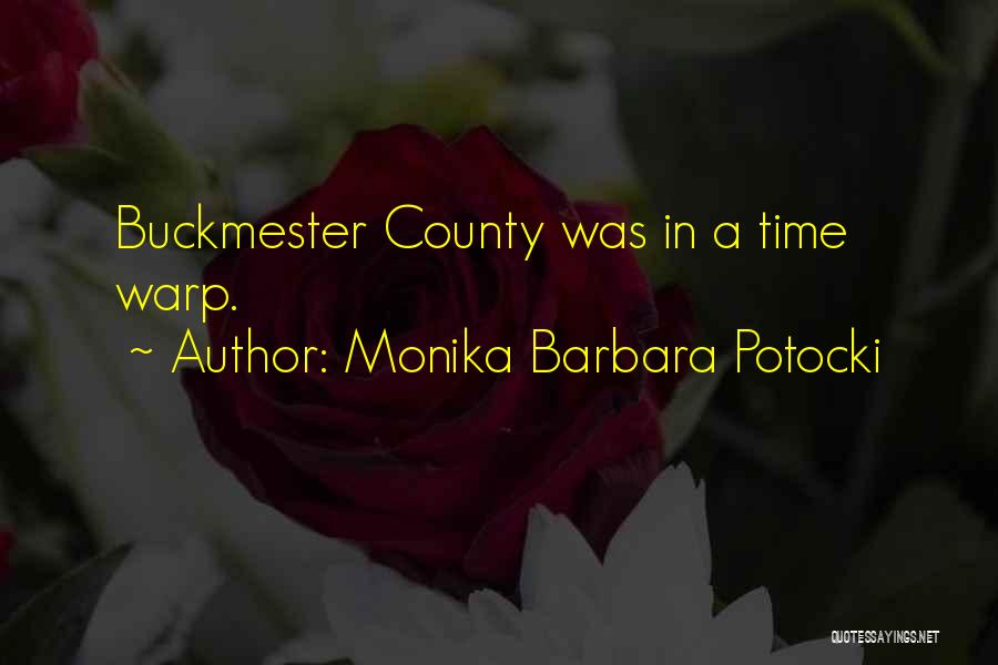 Monika Barbara Potocki Quotes 1144573