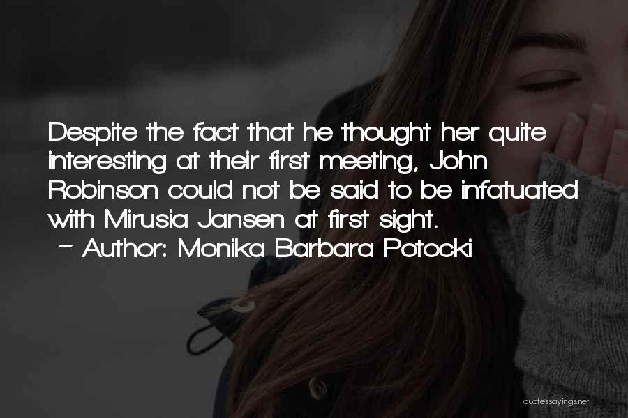 Monika Barbara Potocki Quotes 1664210