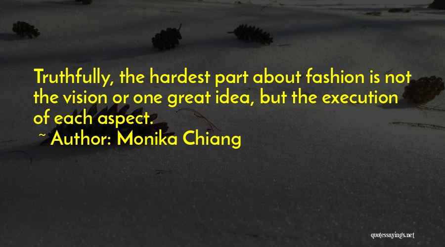 Monika Chiang Quotes 2000855