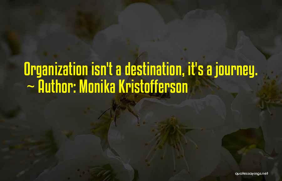 Monika Kristofferson Quotes 911487