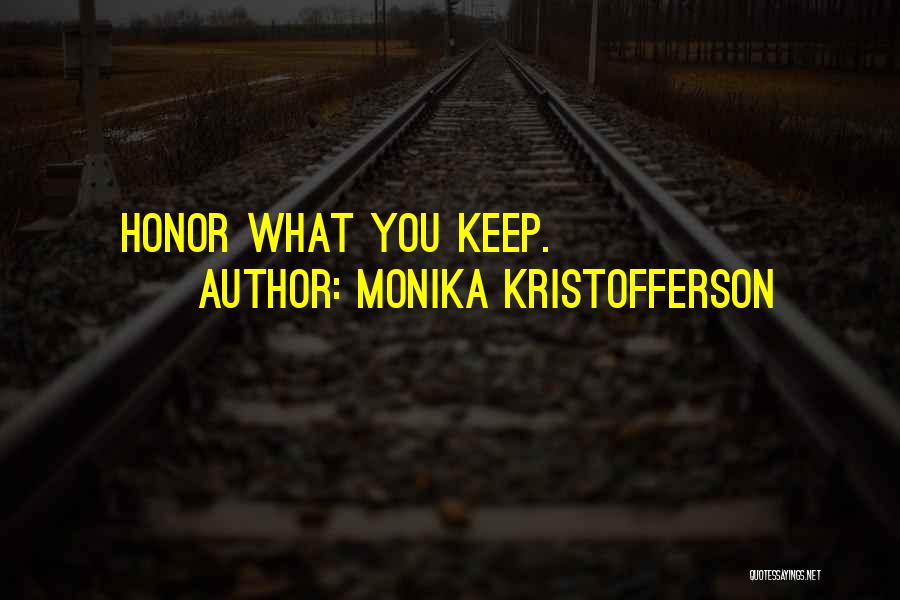 Monika Kristofferson Quotes 986333