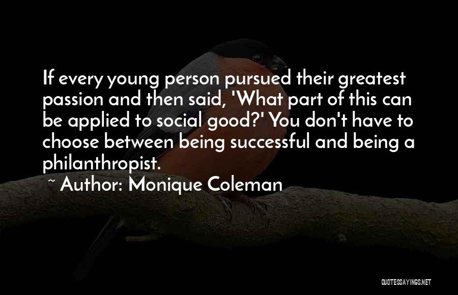 Monique Coleman Quotes 730328