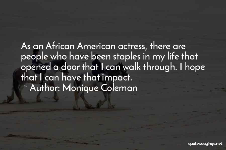 Monique Coleman Quotes 737948