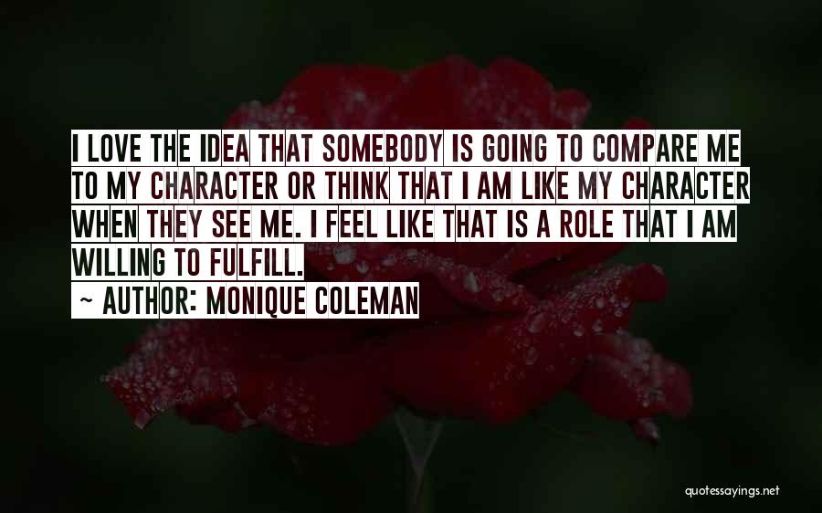 Monique Coleman Quotes 859398