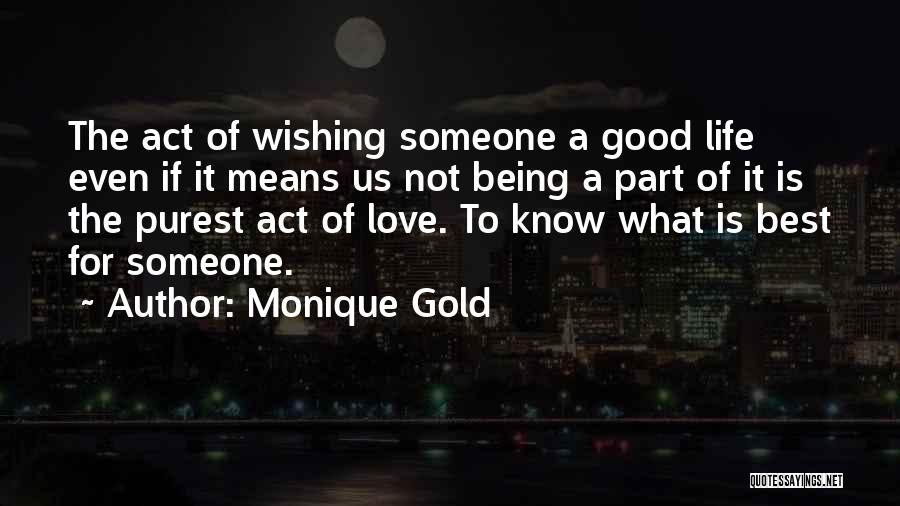 Monique Gold Quotes 240793