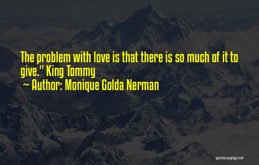 Monique Golda Nerman Quotes 342591