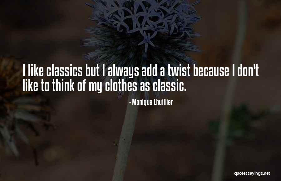 Monique Lhuillier Quotes 2032817 Monique Lhuillier Quotes 2032817