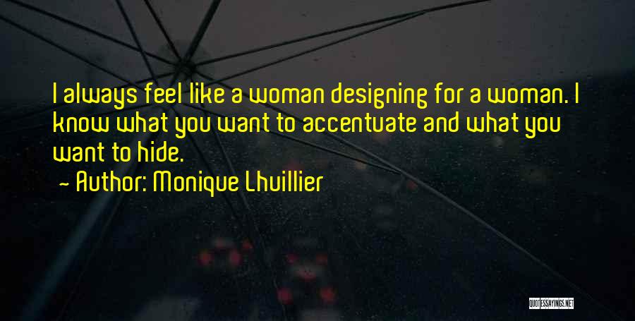 Monique Lhuillier Quotes 389182