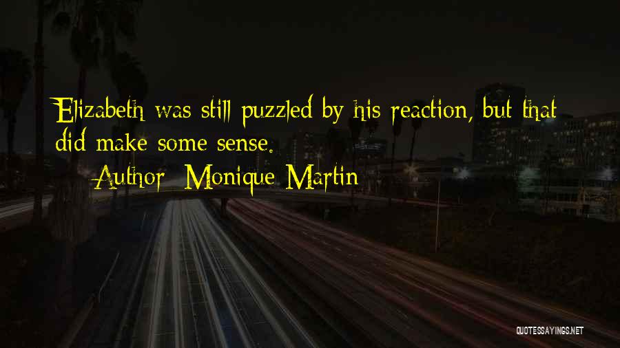 Monique Martin Quotes 1387445