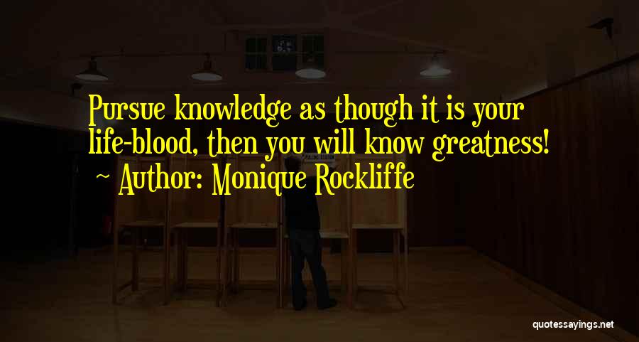 Monique Rockliffe Quotes 638469