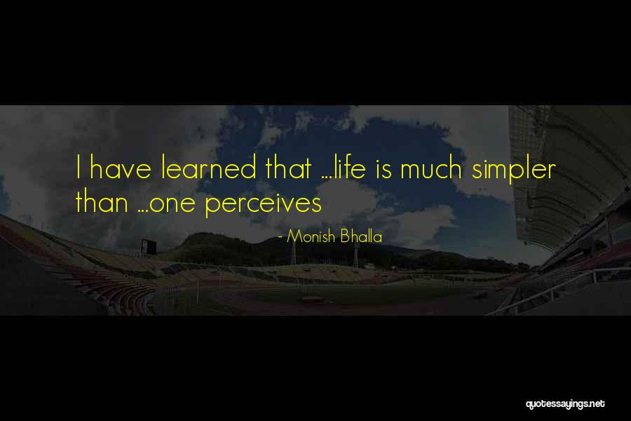 Monish Bhalla Quotes 1412644 Monish Bhalla Quotes 1412644