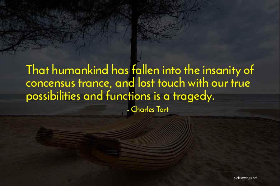 Monism Hinduism Quotes By Charles Tart Monism Hinduism Quotes By Charles Tart