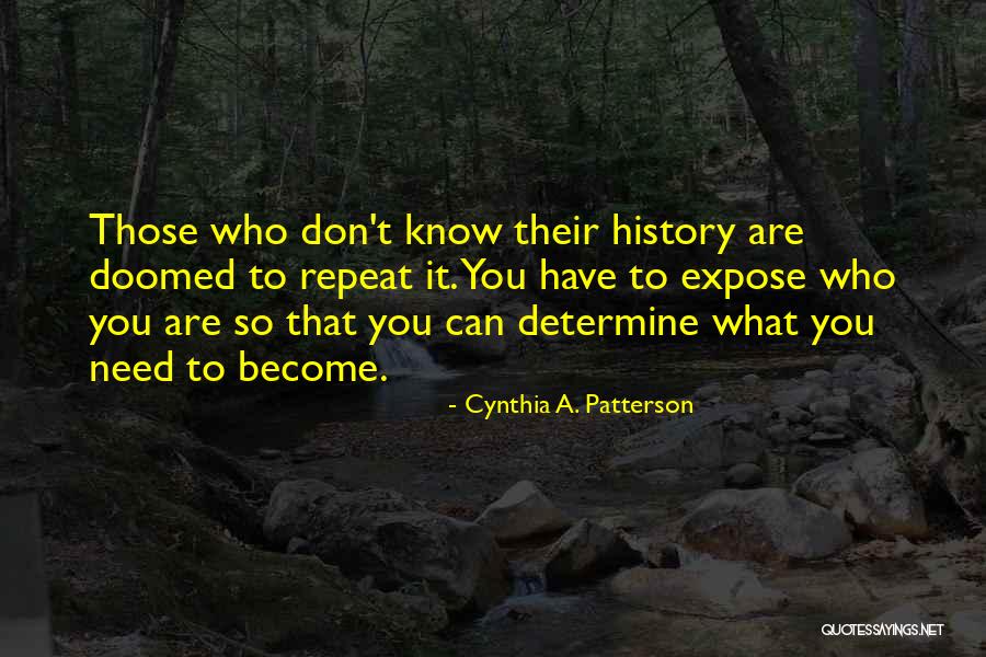 Monistere Quotes By Cynthia A. Patterson Monistere Quotes By Cynthia A. Patterson