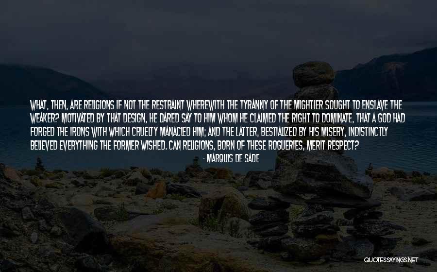 Monistere Quotes By Marquis De Sade Monistere Quotes By Marquis De Sade