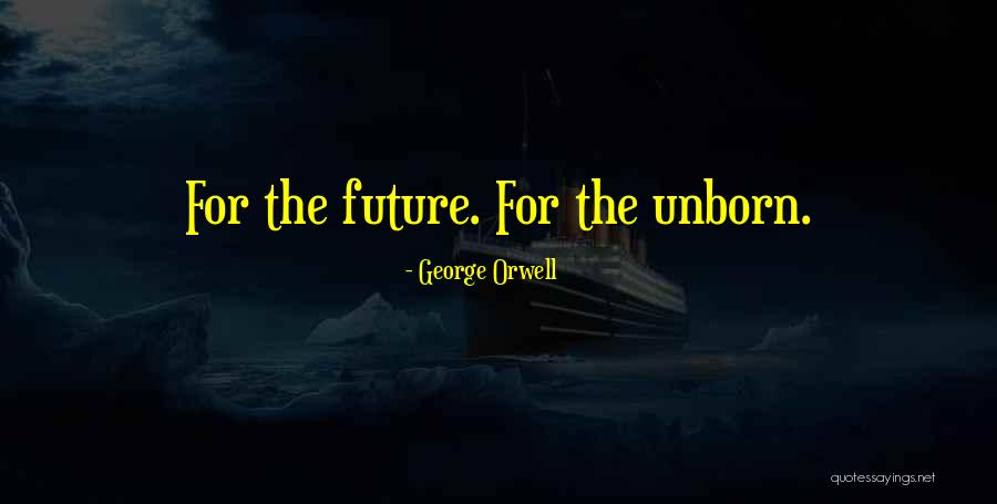 Monistic 3 Quotes By George Orwell Monistic 3 Quotes By George Orwell
