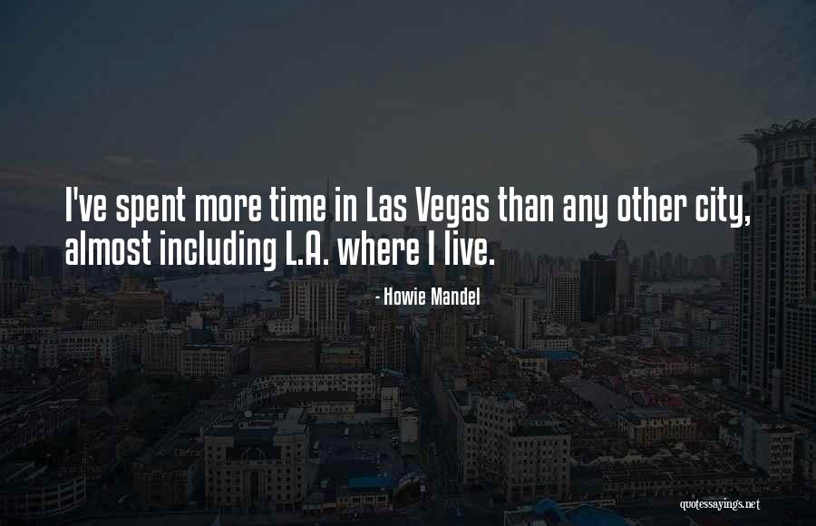 Monists And Dualists Quotes By Howie Mandel Monists And Dualists Quotes By Howie Mandel