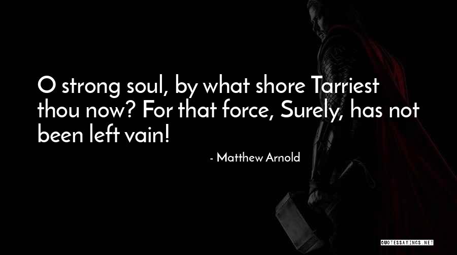 Monita Mexicana Quotes By Matthew Arnold Monita Mexicana Quotes By Matthew Arnold
