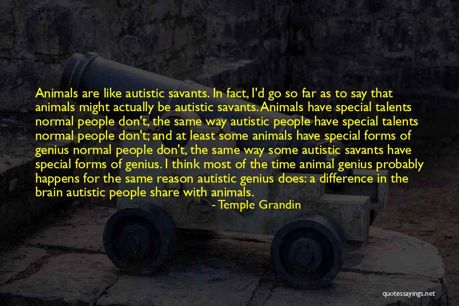 Monita Mexicana Quotes By Temple Grandin Monita Mexicana Quotes By Temple Grandin