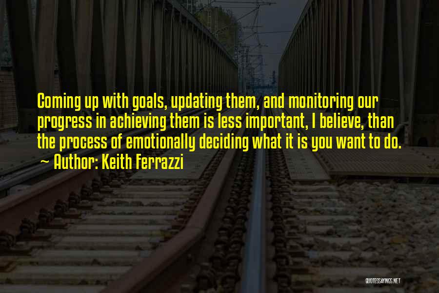 Monitoring Quotes By Keith Ferrazzi