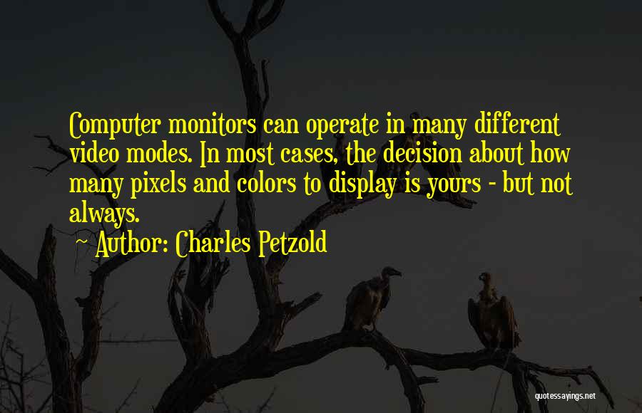 Monitors Quotes By Charles Petzold