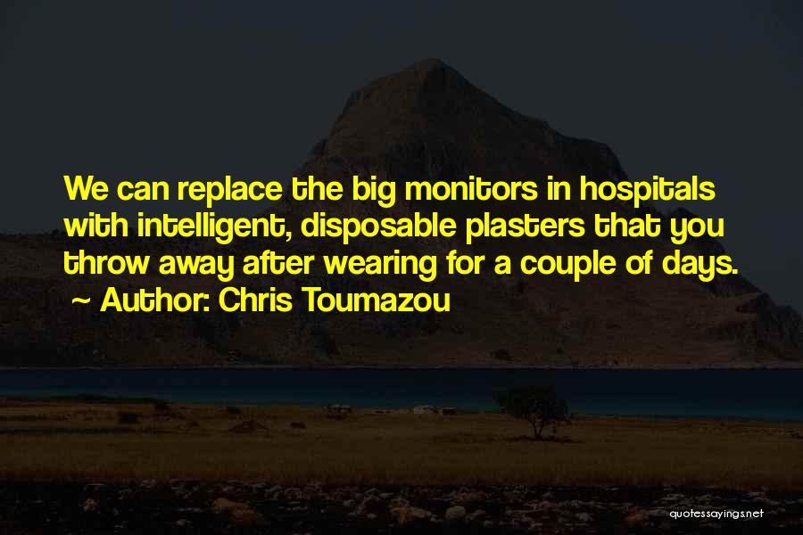 Monitors Quotes By Chris Toumazou