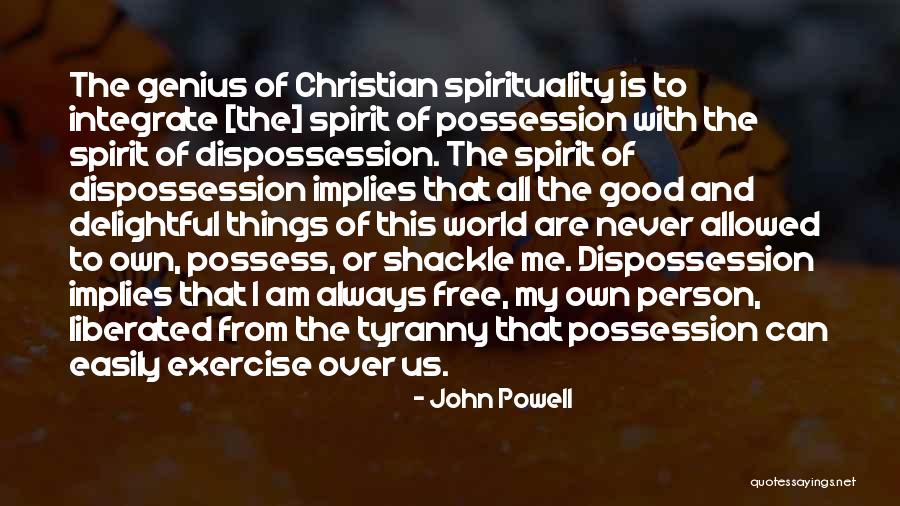 Monja Blanca Quotes By John Powell Monja Blanca Quotes By John Powell