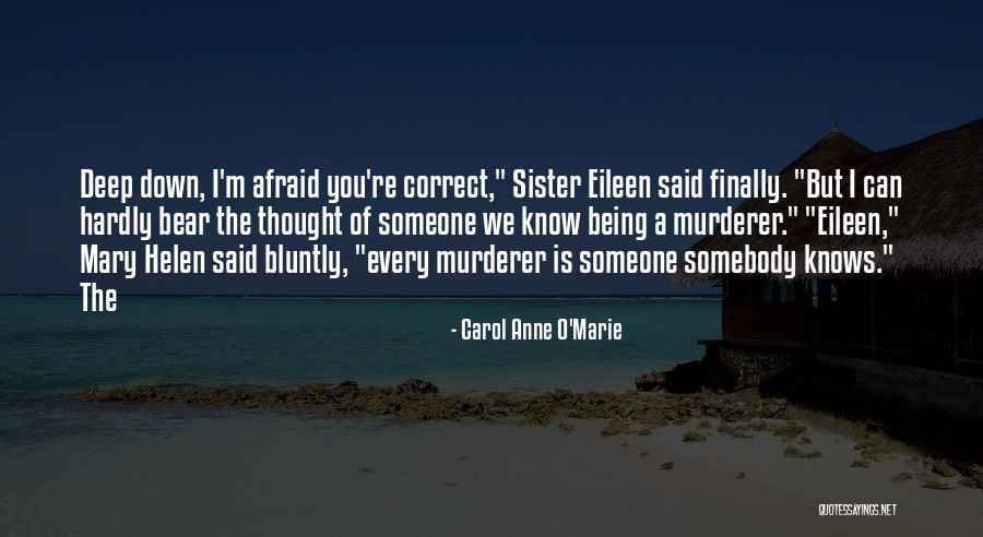 Monjack Simon Quotes By Carol Anne O'Marie Monjack Simon Quotes By Carol Anne O'Marie