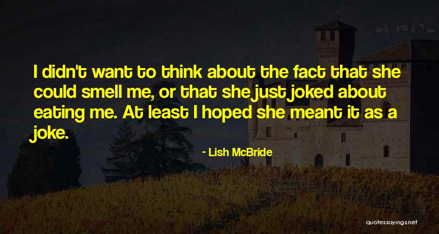 Monjes Del Quotes By Lish McBride Monjes Del Quotes By Lish McBride