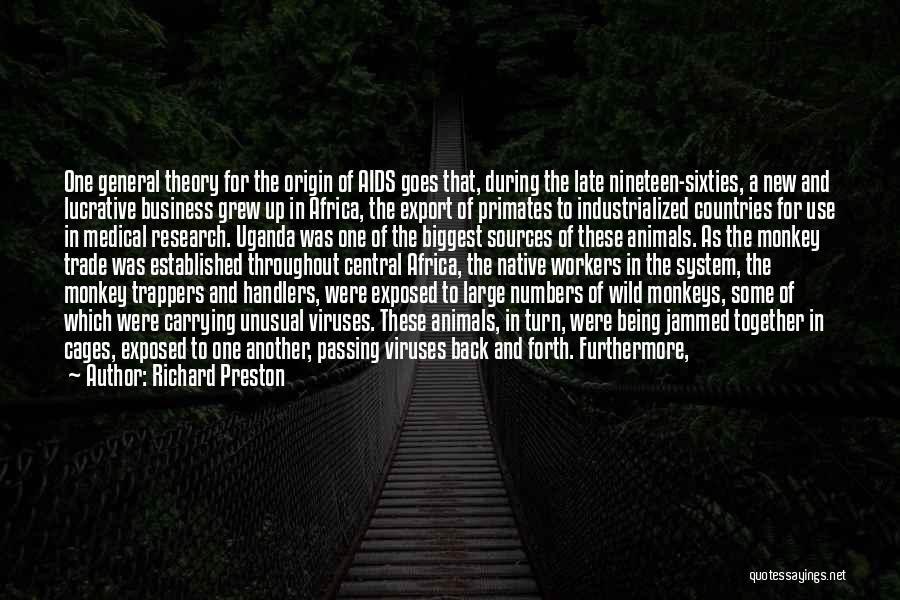 Monkey Business Quotes By Richard Preston