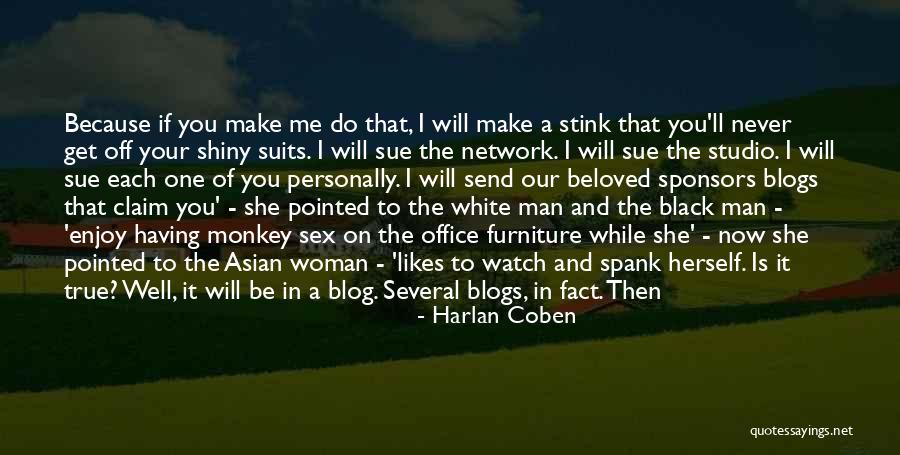 Monkey Likes Quotes By Harlan Coben Monkey Likes Quotes By Harlan Coben