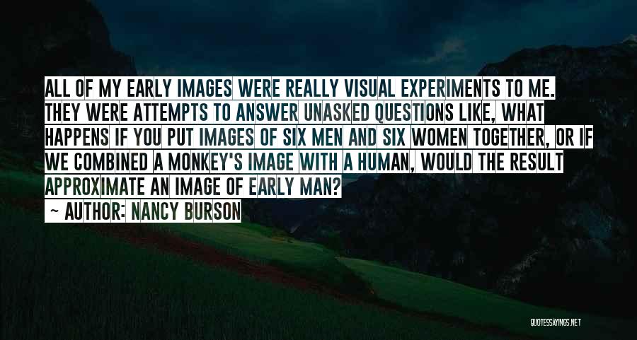 Monkey Man Quotes By Nancy Burson