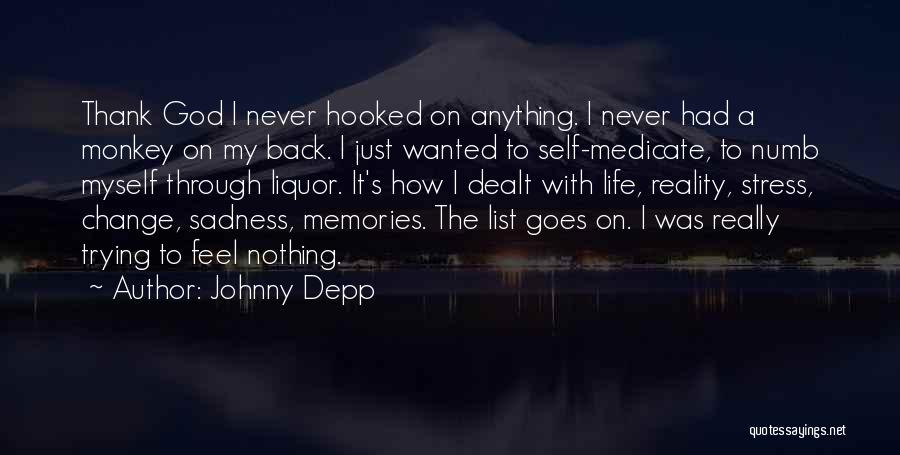 Monkey On Your Back Quotes By Johnny Depp