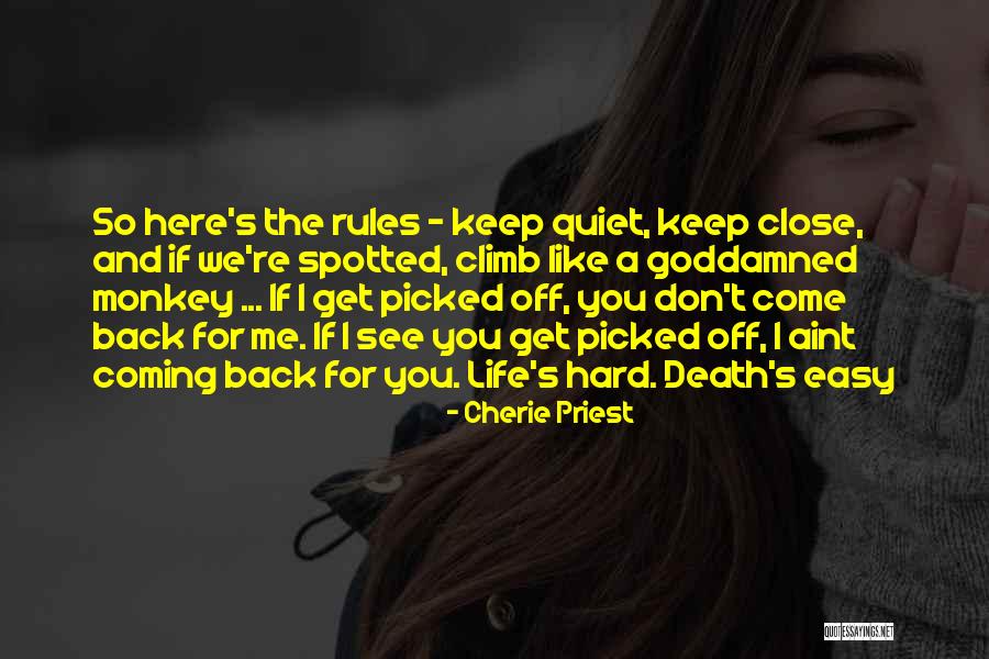 Monkey See Monkey Do Quotes By Cherie Priest Monkey See Monkey Do Quotes By Cherie Priest