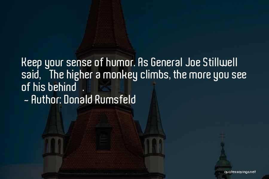 Monkey See Monkey Do Quotes By Donald Rumsfeld