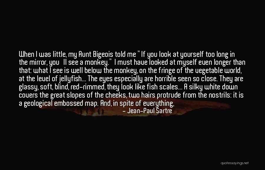 Monkey See Monkey Do Quotes By Jean-Paul Sartre Monkey See Monkey Do Quotes By Jean-Paul Sartre